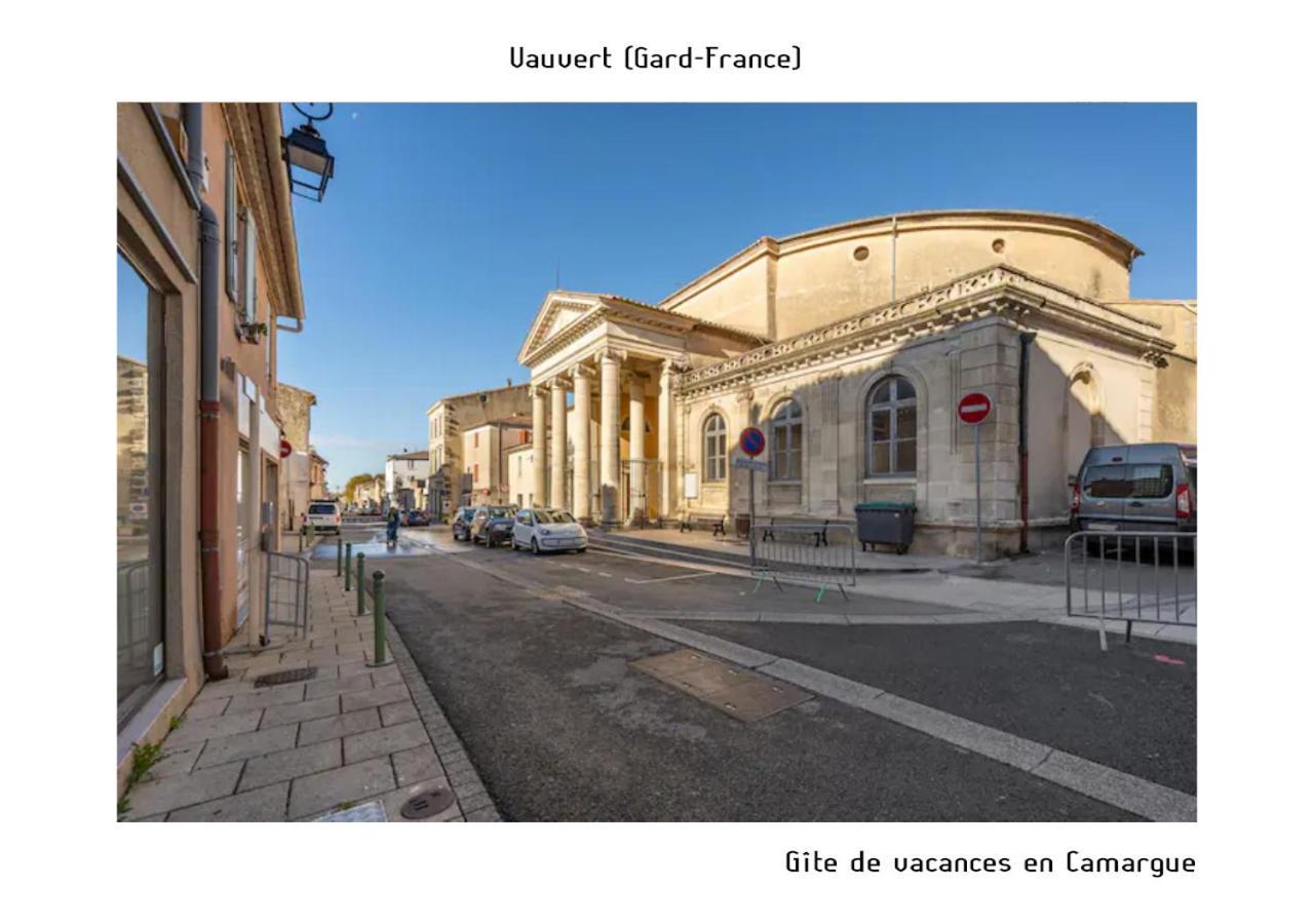 Gite De Vacances En Camargue ☆☆Nn Vauvert Exterior foto